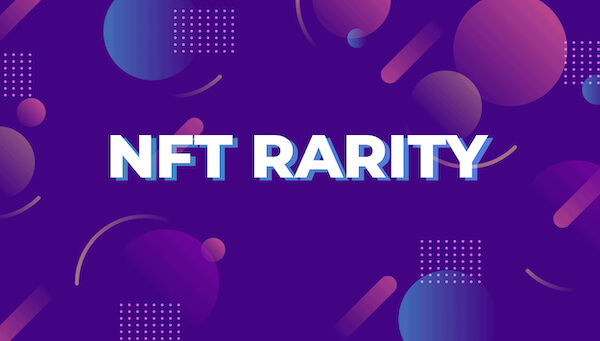 what is NFT rarity