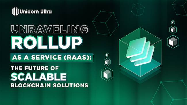 What is Rollup As A Service (RaaS)?