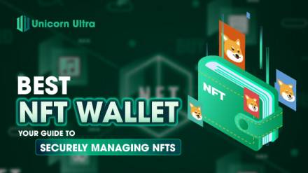 Best NFT Wallet - Your Guide to Securely Managing NFTs