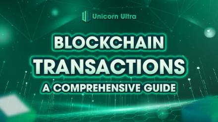 Blockchain Transactions: A Comprehensive Guide