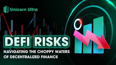 DeFi Risks: Navigating the Choppy Waters of Decentralized Finance