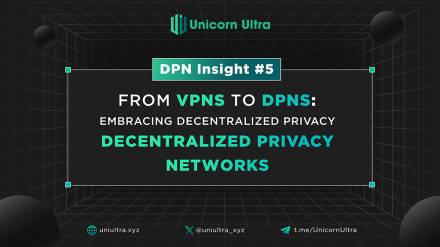 DPN Insight #5: From VPNs to DPNs - Embracing the Shift Towards Decentralized Privacy Networks