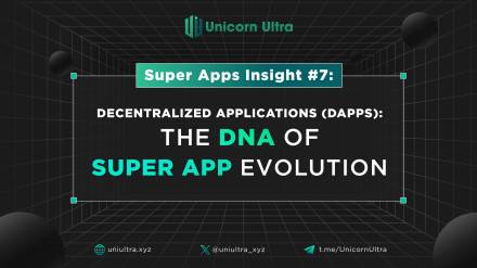 Super Apps Insight #7: Decentralized Applications (dApps): The DNA of Super App Evolution